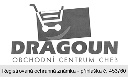 DRAGOUN OBCHODNÍ CENTRUM CHEB