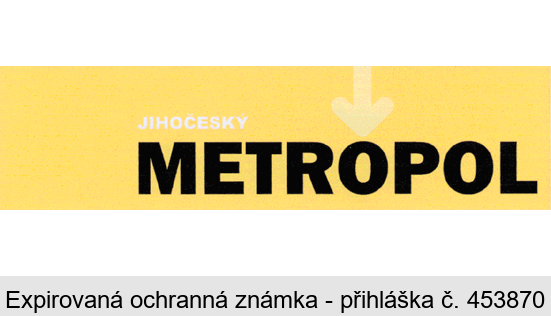 JIHOČESKÝ METROPOL