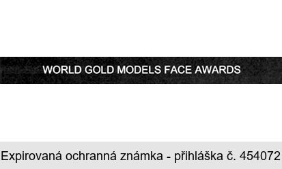 WORLD GOLD MODELS FACE AWARDS