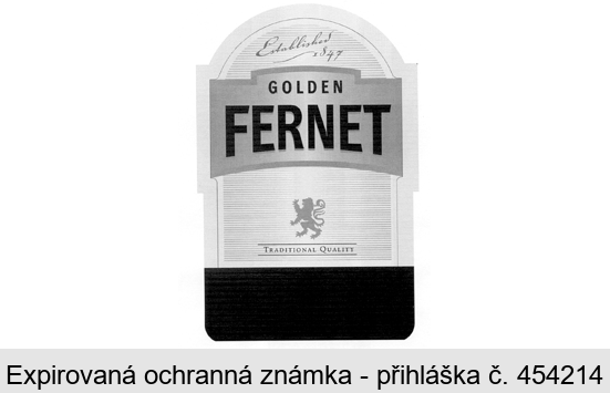 Established 1847 GOLDEN FERNET TRADITIONAL QUALITY