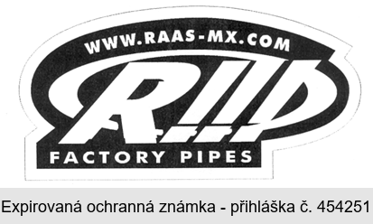 WWW.RAAS-MX.COM RIII FACTORY PIPES