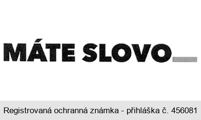 MÁTE SLOVO