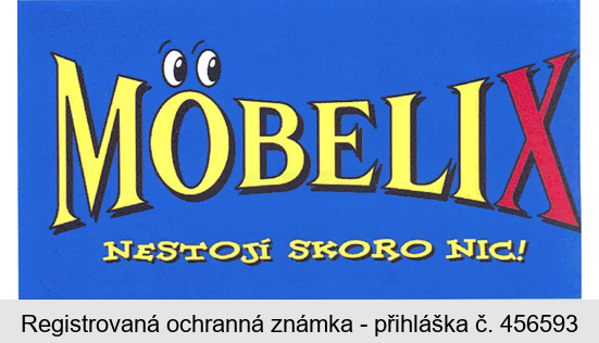 MÖBELIX NESTOJÍ SKORO NIC!