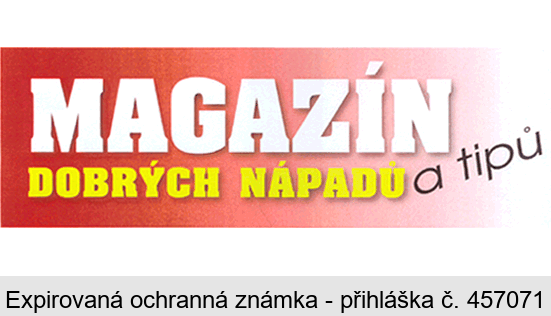 MAGAZÍN DOBRÝCH NÁPADŮ a tipů