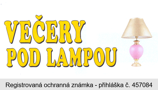 VEČERY POD LAMPOU