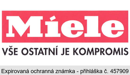 Miele VŠE OSTATNÍ JE KOMPROMIS