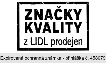 ZNAČKY KVALITY z LIDL prodejen