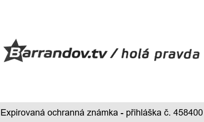 Barrandov.tv / holá pravda