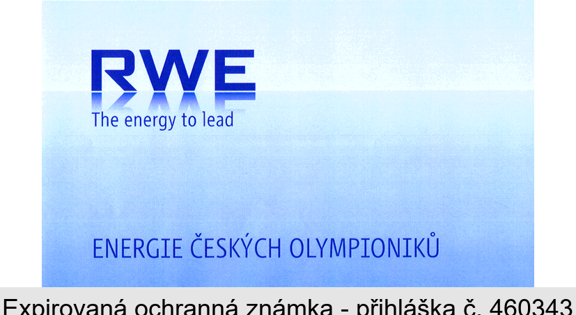 RWE The energy to lead ENERGIE ČESKÝCH OLYMPIONIKŮ