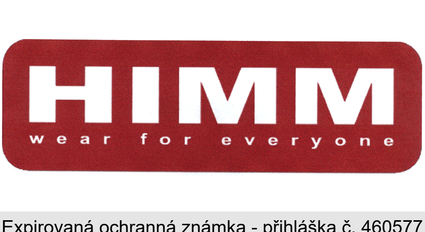 HIMM wear for everyone