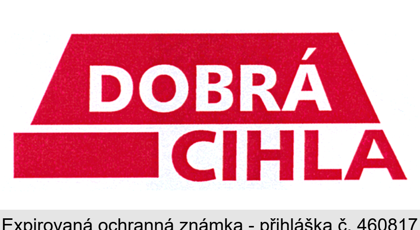 DOBRÁ CIHLA