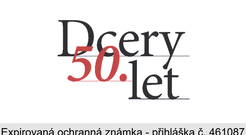 Dcery 50. let