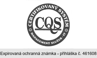 CERTIFIKOVANÝ SYSTÉM CQS MANAGEMENT SLUŽEB IT