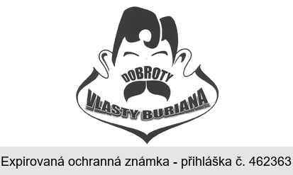 DOBROTY VLASTY BURIANA