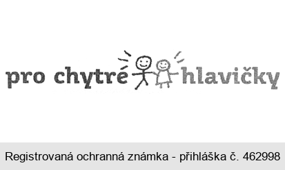 pro chytré hlavičky