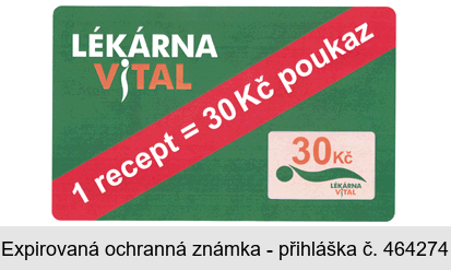 LÉKÁRNA VITAL 1 recept = 30 Kč poukaz