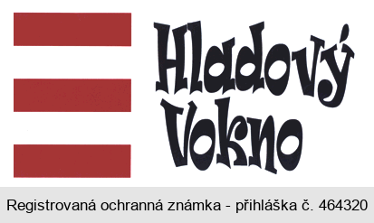HLADOVÝ VOKNO
