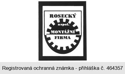 ROSECKÝ a spol. MONTÁŽNÍ FIRMA