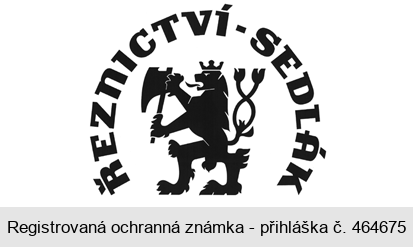 ŘEZNICTVÍ - SEDLÁK