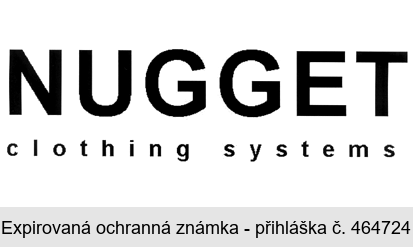 NUGGET clothing systems