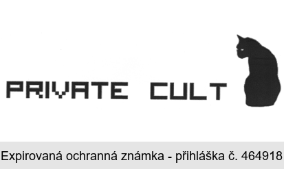 PRIVATE CULT