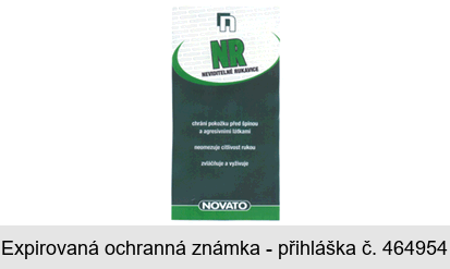 n NR NEVIDITELNÉ RUKAVICE NOVATO chrání pokožku před špínou a agresivními látkami neomezuje citlivost rukou zvláčňuje a vyživuje