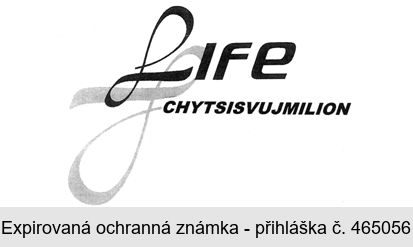 Life CHYTSISVUJMILION