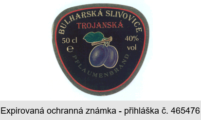 BULHARSKÁ SLIVOVICE TROJANSKÁ PFLAUMENBRAND