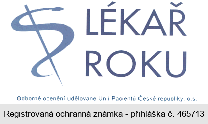 LÉKAŘ ROKU Odborné ocenění udělované Unií Pacientů České republiky, o. s.
