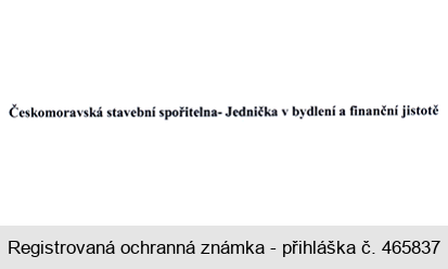 Českomoravská stavební spořitelna - Jednička v bydlení a finanční jistotě