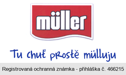 müller Tu chuť prostě mülluju