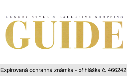 LUXURY STYLE & EXCLUSIVE SHOPPING GUIDE