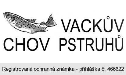 VACKŮV CHOV PSTRUHŮ