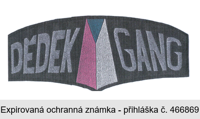 DĚDEK GANG