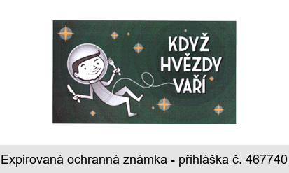 KDYŽ HVĚZDY VAŘÍ