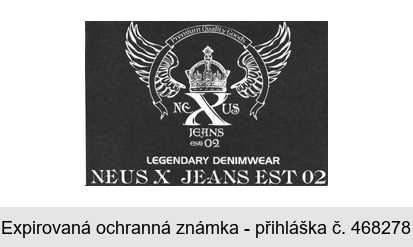 Premium Quality Goods NEXUS JEANS Est 02 LEGENDARY DENIMWEAR NEUS X JEANS EST 02