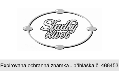 Sladký život