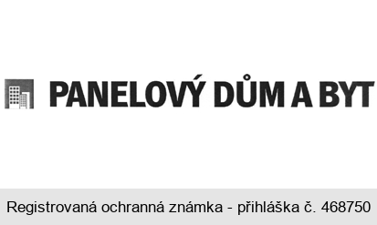 PANELOVÝ DŮM A BYT
