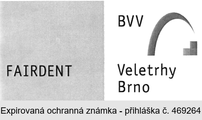 FAIRDENT BVV Veletrhy Brno