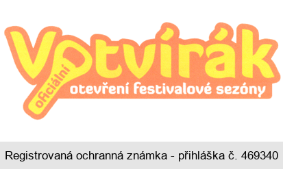 Votvírák oficiální otevření festivalové sezóny