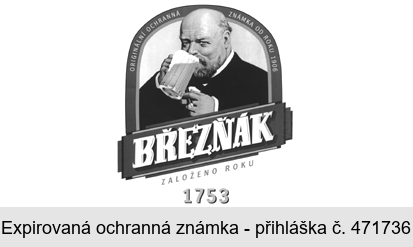BŘEZŇÁK ORIGINÁLNÍ OCHRANNÁ ZNÁMKA OD ROKU 1906 ZALOŽENO ROKU 1753