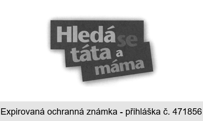 Hledá se táta a máma