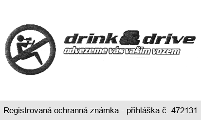 drink&drive odvezeme vás vašim vozem