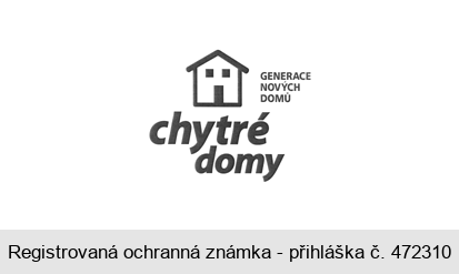GENERACE NOVÝCH DOMŮ Chytré domy