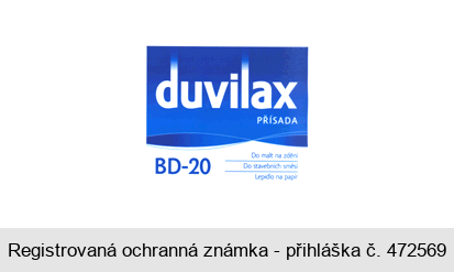 duvilax PŘÍSADA BD-20 Do malt na zdění Do stavebních směsí Lepidlo na papír