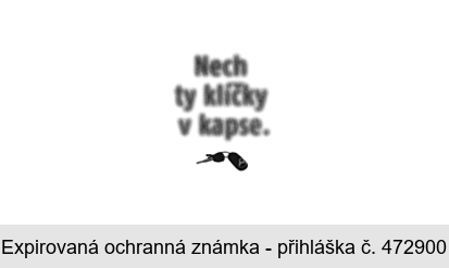 Nech ty klíčky v kapse