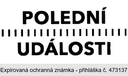 POLEDNÍ UDÁLOSTI