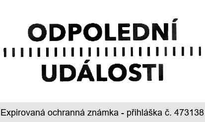 ODPOLEDNÍ UDÁLOSTI