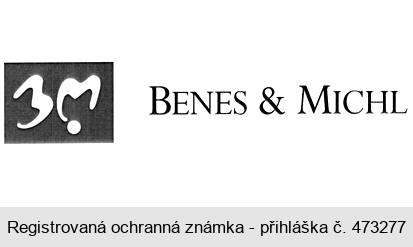 BM BENES & MICHL