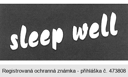 sleep well